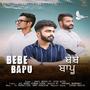 Bebe Bapu (feat. Atin sethi)