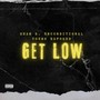 Get Low (Explicit)