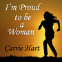 I'm Proud to Be a Woman