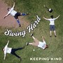 Swing Hard (Explicit)