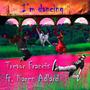 I'm dancing (feat. Karen Adlard, Adam Grossman & Ray Chapman)