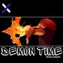 DEMON TIME (Prod.LuckySir) [Explicit]