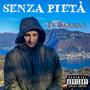 SENZA PIETÀ (Explicit)