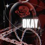 OKAY（原唱：何德瑞/十七/孙滢皓/亿轩/余景天）