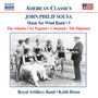 Sousa, J.P.: Music for Wind Band, Vol. 5 (Royal Artillery Band, Brion)