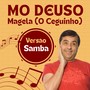 Mo Deuso - Versão Samba (Explicit)