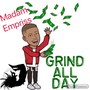 Grind All Day