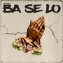 Ba Se Lo (Explicit)