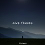 Give Thanks