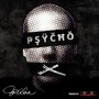 Psycho (Explicit)