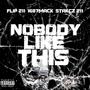 Nobody Like This (Explicit)