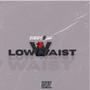 Low Waist