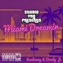 Miami Dreamin (Explicit)