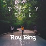 Dosey Doe (feat. Olive Amun & BOI) [Explicit]
