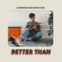 Better Than