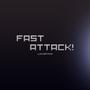 Fast Attack