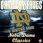 Notre Dame Victory March: Gameday Faves