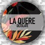 La Quere