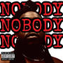 NOBODY (Explicit)