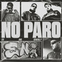 NO PARO (Explicit)