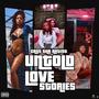 Untold Love Stories (Explicit)