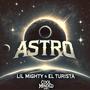 Astro (feat. El Turista) [Explicit]