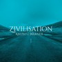 Zivilisation (Explicit)