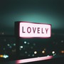 L.O.V.E.L.Y. (feat. Zokar)