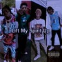 Lift My Spirit Up (Explicit)