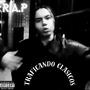 Traficando Clasicos (Explicit)