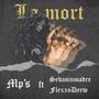 La Mort (Explicit)