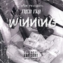 WINNING (street) [Explicit]