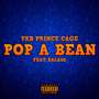 Pop a Bean! (Explicit)