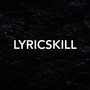 Lyricskill (Explicit)