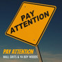 Pay Attention (Explicit)