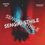 Sengikhethile (feat. SxovaZeroTree & Cbtheper8on)