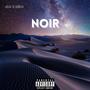 NOIR (feat. Melo.) [Explicit]