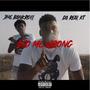 Did me wrong (feat. JHE Bankroll) [Explicit]