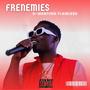 Frenemies (Explicit)