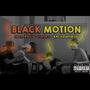 Black Motion (feat. RY CV, KhrisDanielle & Yonlex) [Explicit]