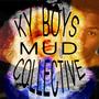 KyBoysMudCollective (Explicit)