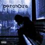 paranoira (Explicit)