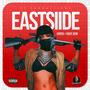 Eastsiide (feat. Jurick) [Explicit]