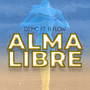 Alma Libre (Explicit)