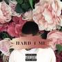 Hard 4 Me (feat. Memoree) [Explicit]