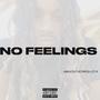 NO FEELINGS (Explicit)