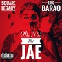 Oh, No! (feat. Eric Barao) (Explicit)