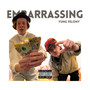 Embarrassing (Explicit)