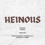 Heinous (Explicit)