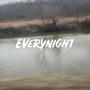 Everynight (Explicit)